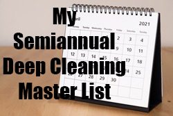 My Semiannual Deep Cleaning Master List