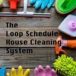 Loop Schedule House Cleaning