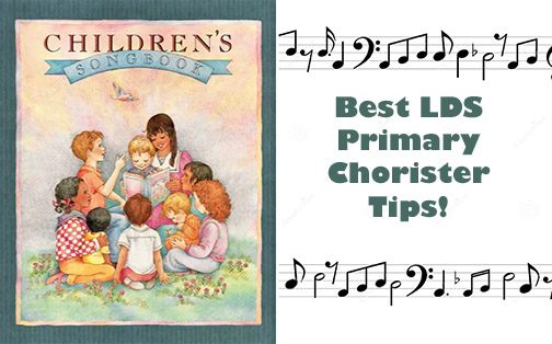Best LDS Chorister Tips